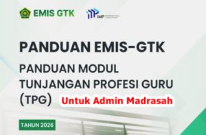 Panduan EMIS GTK - Modul TPG Madrasah 2026 (Untuk Admin Madrasah)