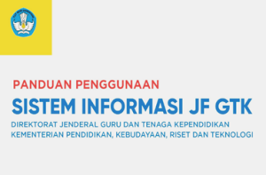 Panduan Penggunaan Sistem Informasi JF GTK