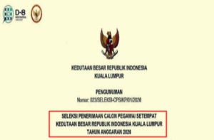 Pengumuman Seleksi Penerimaan Calon Pegawai Setempat KBRI Kuala Lumpur 2026