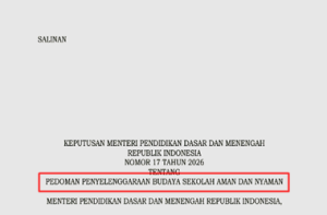 Kepmendikdasmen Nomor 17 Tahun 2026 tentang Pedoman Penyelenggaraan Budaya Sekolah Aman dan Nyaman