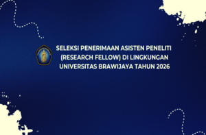Pengumuman Seleksi Asisten Peneliti Universitas Brawijaya 2026