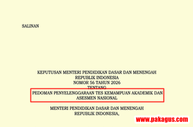 Kepmendikdasmen Nomor 56 Tahun 2026 tentang Pedoman Penyelenggaraan TKA dan Asesmen Nasional