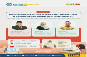 Undangan Webinar Menciptakan Budaya Sekolah Aman dan Nyaman Serta Aman di Ruang Digital