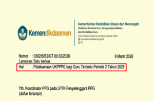 Surat Edaran Pelaksanaan UKPPPG Bagi Guru Tertentu Periode 2 Tahun 2026