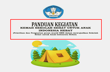 Panduan Kemah Sekolah Sehat Untuk Anak Indonesia Hebat Tahun 2026