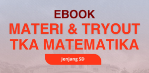 e-Book Soal TKA Matematika