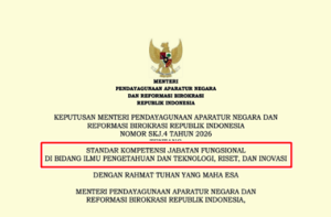 KepMen PANRB Nomor SKJ.4 Tahun 2026 tentang Standar Kompetensi Jabatan Fungsional di Bidang Ilmu Pengetahuan dan Teknologi, Riset, dan Inovasi