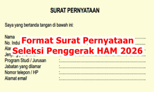Format Surat Pernyataan Seleksi Calon Penggerak HAM 2026